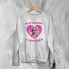 Doja Cat Sweatshirt Rap Doja Cat Lover Shirt Doja Daddy I Love Her Rapper Crewneck - White - WorldWideShirt