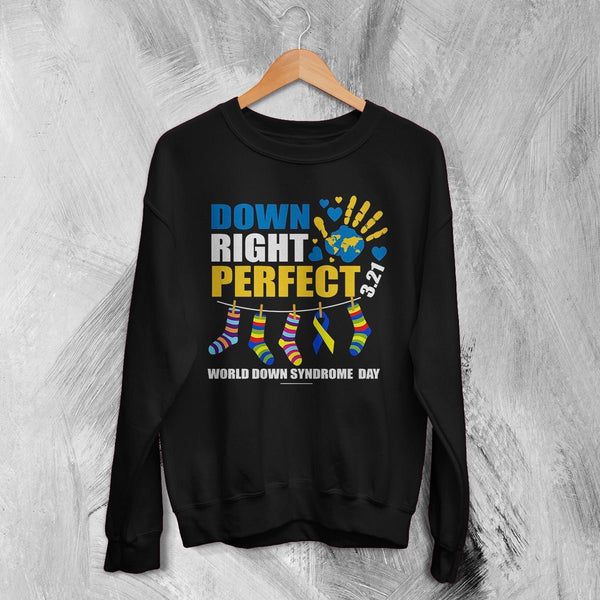 Down Right Sweatshirt World Down Syndrome Day Shirt Down Syndrome Crewneck - Black - WorldWideShirt