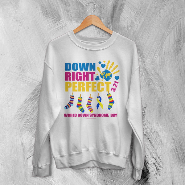 Down Right Sweatshirt World Down Syndrome Day Shirt Down Syndrome Crewneck - White - WorldWideShirt