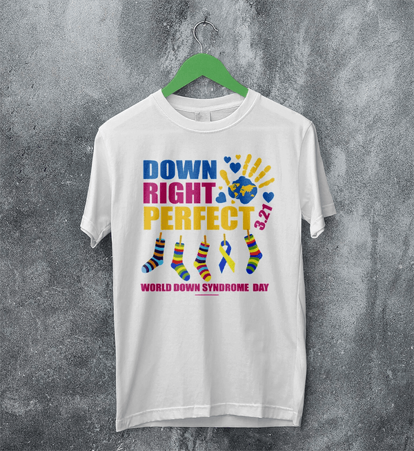 Down Right T-shirt World Down Syndrome Day Shirt Down Syndrome Tee - White - WorldWideShirt