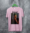 Frank Ocean Shirt Blonde Photoshoot T Shirt Music Shirt - WorldWideShirt