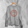 Godspeed You! Black Emperor Sweatshirt Lift Your Skinny Fists like Antennas to Heaven Shirt - Sport Grey - WorldWideShirt