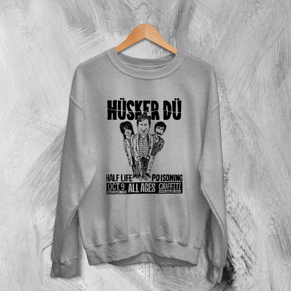 Hüsker Dü Sweatshirt Half Life Poisoning Shirt Tour Band Sweater Rock - WorldWideShirt