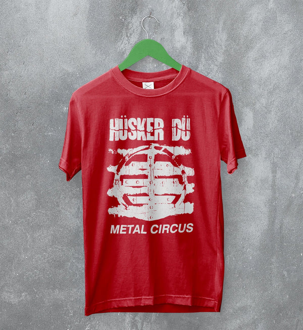 Hüsker Dü T-Shirt Metal Circus Tee Vintage 80s Band Shirt Music Merch - WorldWideShirt
