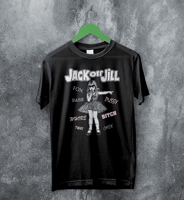 Jack Off Jill Goth Lolita T-Shirt Gothic Bad Girl Jack Off Jill Shirt Babe Artsy Tee - Black - WorldWideShirt