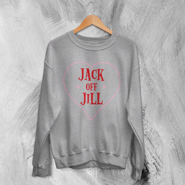Jack Off Jill Sweatshirt Love Goth Jack Off Jill Shirt Gothic Simple Artsy Crewneck - Sport Grey - WorldWideShirt