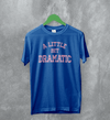 Mean Girls T-Shirt Little Bit Dramatic Shirt Roncom Movie Merch - Royal Blue - WorldWideShirt