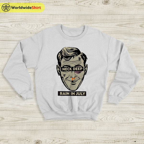 Neck Deep Rain in July Sweatshirt Neck Deep Shirt Pop Punk Shirt - WorldWideShirt