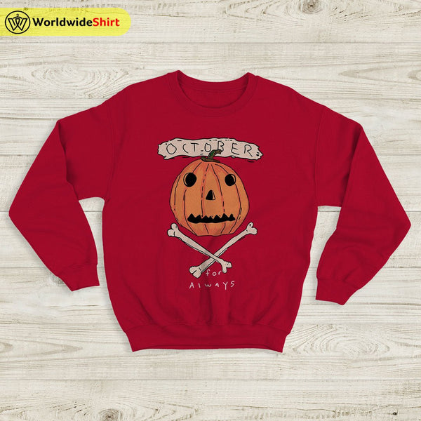 October For Always Sweatshirt Matthew Gray Gubler T-Shirt TV Show Shirt - WorldWideShirt