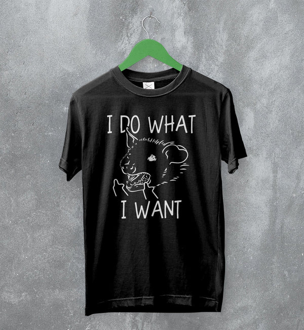 Opossum T-Shirt I Do What I Want Shirt Possum Fuck You Man - WorldWideShirt