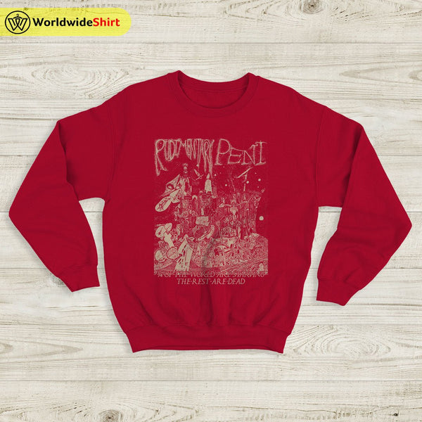Rudimentary Peni The World Are Starving 90's Sweatshirt Rudimentary Peni Shirt - WorldWideShirt