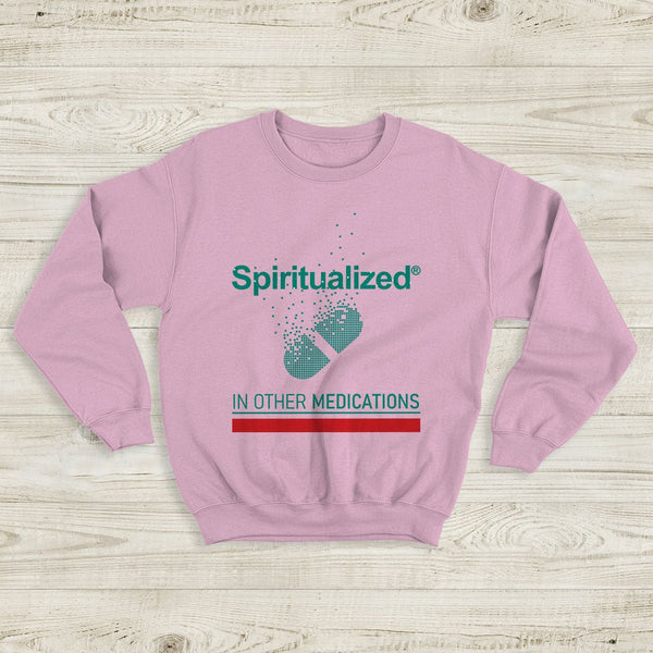 Spiritualized In Other Medications Sweatshirt Spiritualized Shirt - WorldWideShirt