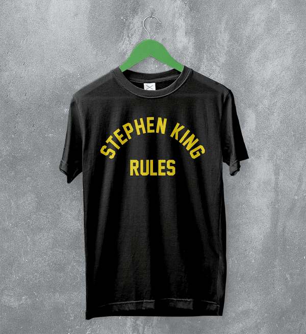 Stephen King Rules T-Shirt Movie Stephen King Shirt Film Quote Tee - Black - WorldWideShirt