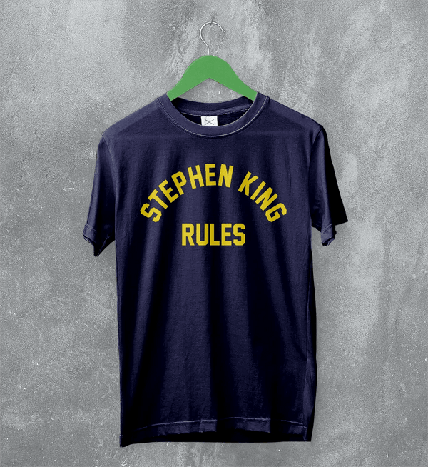 Stephen King Rules T-Shirt Movie Stephen King Shirt Film Quote Tee - Navy Blue - WorldWideShirt