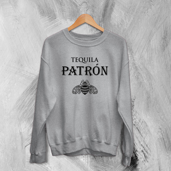Tequila Sweatshirt Tequila Patron Sweater Tequila Beer Merch - WorldWideShirt