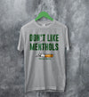 The 1975 Merch Dont Like Menthols Matty Healy T Shirt The 1975 Shirt - WorldWideShirt