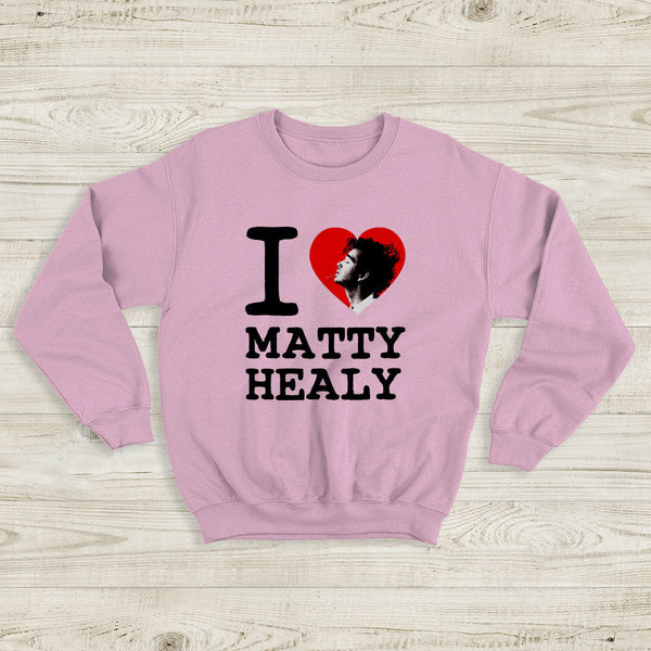 The 1975 Sweatshirt I Heart Matty Healy Sweatshirt The 1975 Merch - WorldWideShirt