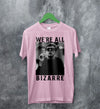 The Breakfast Club T-Shirt We're All Bizarre Shirt Emilio Estevez Movie Merch - Light Pink - WorldWideShirt