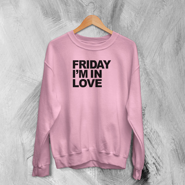 The Cure Sweatshirt Friday I'm In Love Sweater Goth Rock Band Music Merch - WorldWideShirt