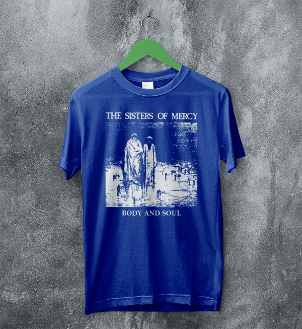 The Sisters of Mercy T-Shirt Body And Soul Sisters of Mercy Shirt Rock Punk Tee - Royal Blue - WorldWideShirt