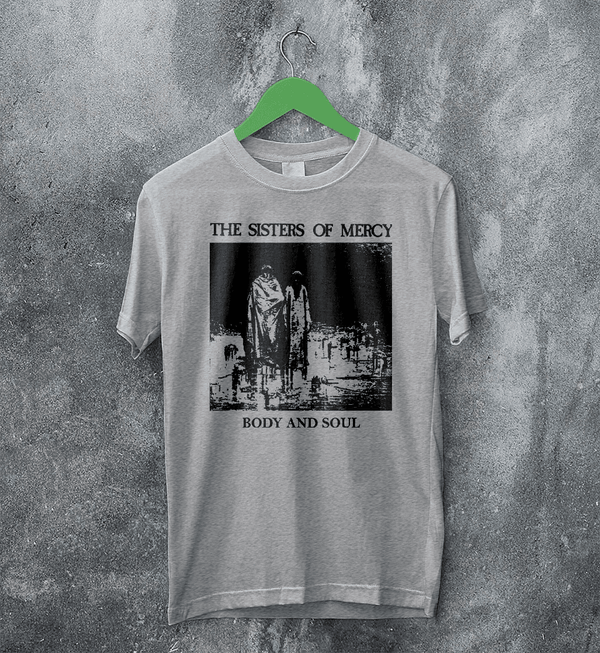 The Sisters of Mercy T-Shirt Body And Soul Sisters of Mercy Shirt Rock Punk Tee - Sport Grey - WorldWideShirt