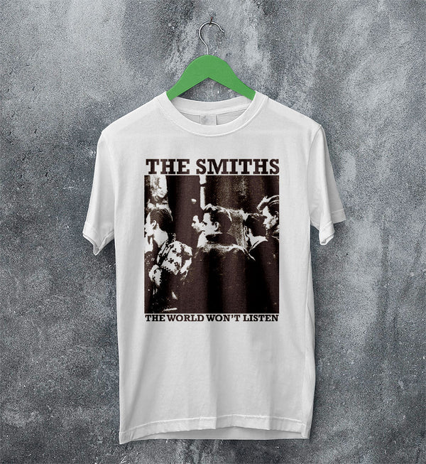 The Smiths The World Won't Listen T shirt The Smiths Shirt Music Shirt - WorldWideShirt