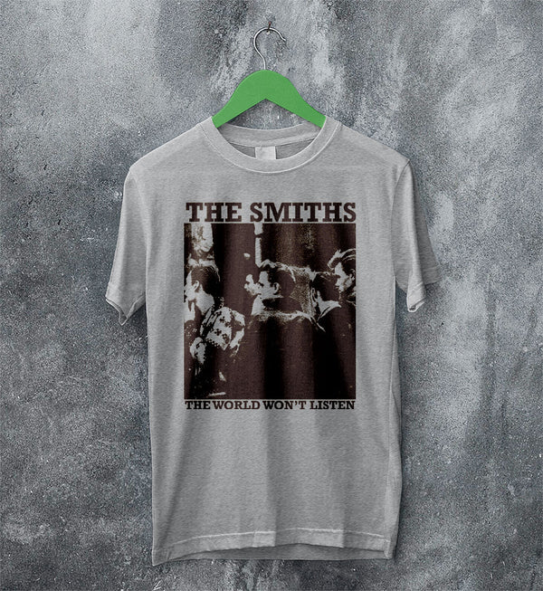 The Smiths The World Won't Listen T shirt The Smiths Shirt Music Shirt - WorldWideShirt