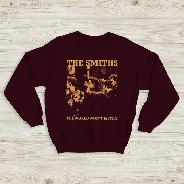 The Smiths The World Won't Listen Tour Sweatshirt The Smiths Shirt Rock Band - WorldWideShirt