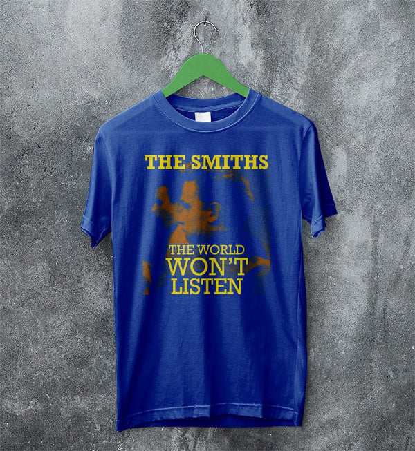 The Smiths The World Won't Listen Tour T shirt The Smiths Shirt Music Shirt - WorldWideShirt