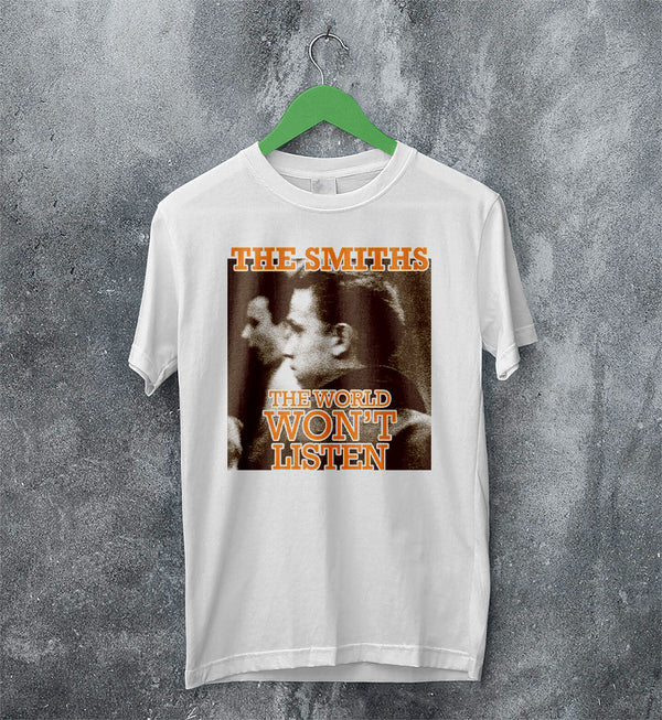 The Smiths The World Won't Listen Tour T shirt The Smiths Shirt Music Shirt - WorldWideShirt