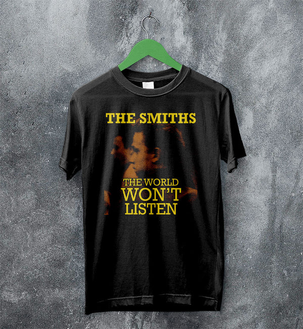 The Smiths The World Won't Listen Tour T shirt The Smiths Shirt Music Shirt - WorldWideShirt
