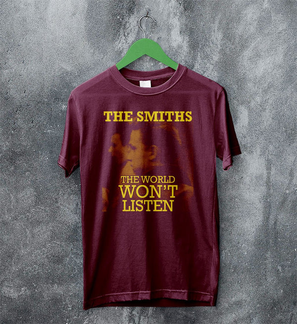The Smiths The World Won't Listen Tour T shirt The Smiths Shirt Music Shirt - WorldWideShirt