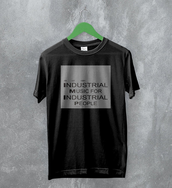 Throbbing Gristle T-Shirt 1975 TG Industrial Music for Industrial People Shirt - WorldWideShirt