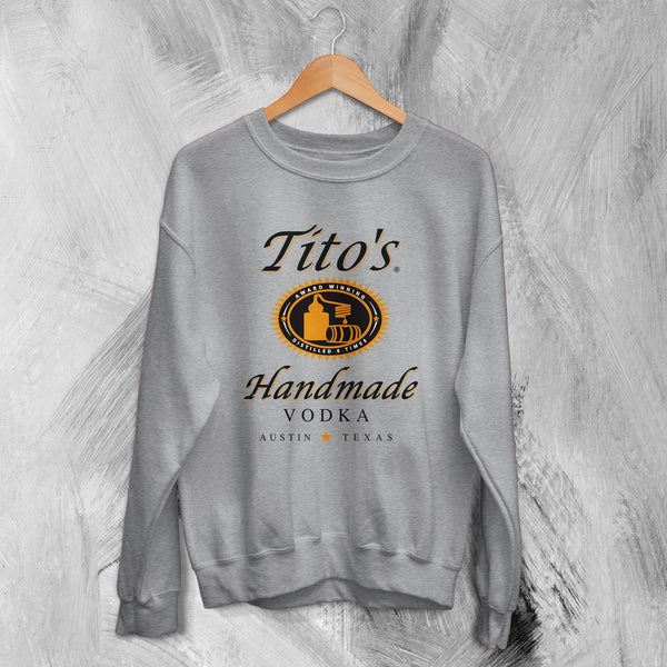 Tito's Handmade Sweatshirt Vodka Beer Sweater Tito's Vodka Merch - WorldWideShirt