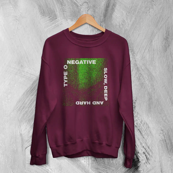 Type O Negative Slow Deep and Hard Sweatshirt Gothic Type O Negative Shirt Metal Band - Red Maroon - WorldWideShirt