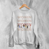 Women Relations Sweatshirt Women's Day Shirt Club Feminist Crewneck Aesthetic Women Gift - White - WorldWideShirt