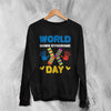 World Down Syndrome Day Sweatshirt Down Syndrome Support Shirt WDSD Crewneck - Black - WorldWideShirt