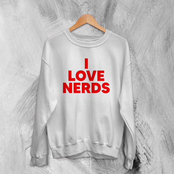 Y2K Sweatshirt I Love Nerds Sweater Love Nerd Cute Girly Merch - WorldWideShirt
