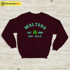Walter She Hulk Est. 1980 Sweatshirt She Hulk Shirt The Avengers Shirt