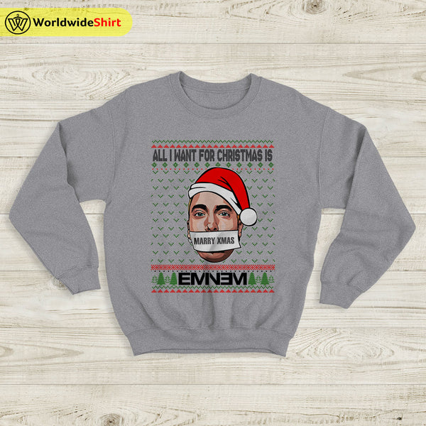 All I Want For Christmas is Eminem Sweatshirt Eminem Ugly Christmas