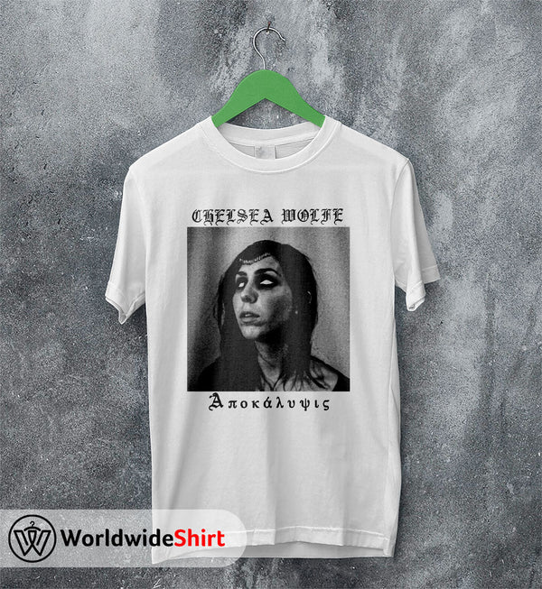 Chelsea Wolfe Apokalypsis T shirt Chelsea Wolfe Shirt Music Shirt - WorldWideShirt