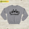 Loki God of Mischief Sweatshirt Loki Shirt The Avengers Shirt - WorldWideShirt