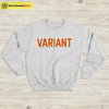 Loki Variant Logo Sweatshirt Loki Shirt The Avengers Shirt - WorldWideShirt