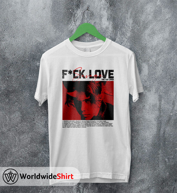 The Kid LAROI F*ck Love Savage T-Shirt The Kid LAROI Shirt - WorldWideShirt
