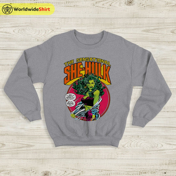 The Sensational She Hulk Sweatshirt She Hulk Shirt The Avengers Shirt - WorldWideShirt