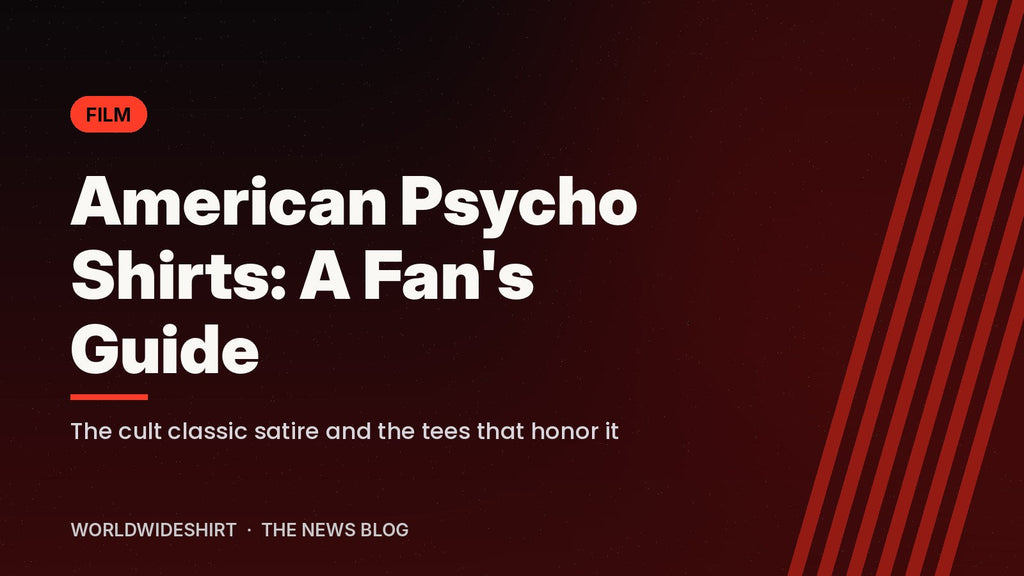 Typographic banner reading American Psycho Shirts: A Fan's Guide on a dark crimson background
