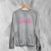 Barbie Sweatshirt From Pink Girly Sweater Barbie The Movie Merch