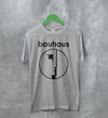 Bauhaus Logo T-Shirt Rock Band Bauhaus Shirt Music Merchandise