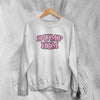 Y2K Sweatshirt Dump Him Sweater Cute Girly Merch Gift for Girl