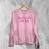 Y2K Sweatshirt It's Not Me It's You Sweater Girly Fashion Merch Gift for Girl